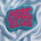 Self love club Mug Coaster