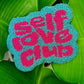 Self love club Mug Coaster